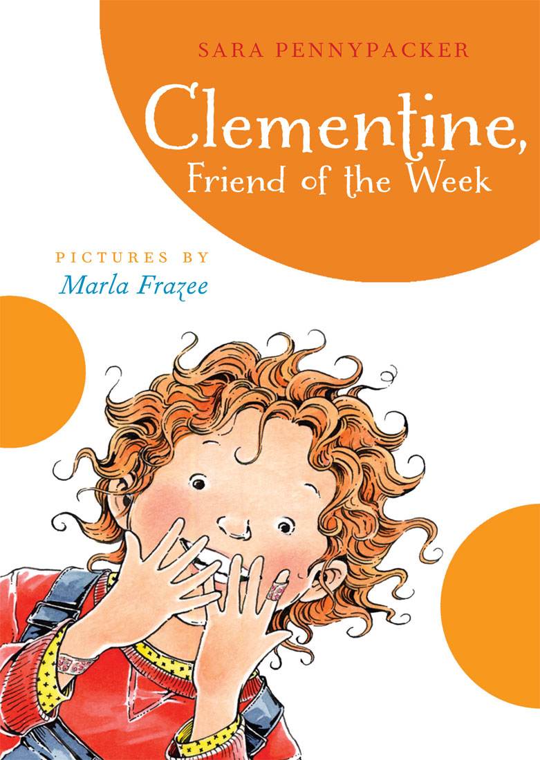 Clementine Friend Of The Week Pennypacker Sara