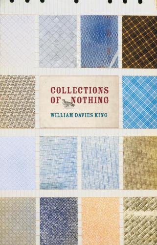 Collections Of Nothing King William Davies