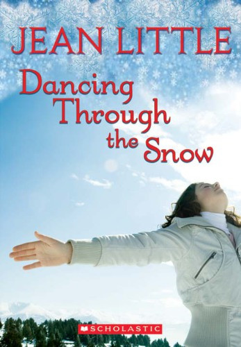 Dancing Through The Snow Jean Little