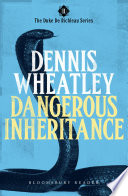 Dangerous Inheritance Dennis Wheatley