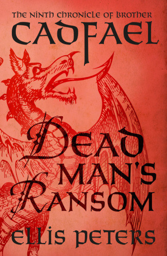 Dead Mans Ransom Brother Cadfael 9 Kindle Ellis Peters