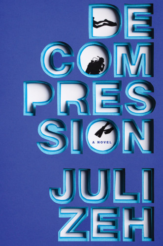 Decompression A Novel Zeh Juli
