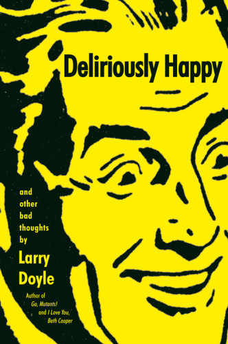 Deliriously Happy Doyle Larry