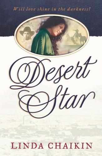 Desert Star Chaikin Linda