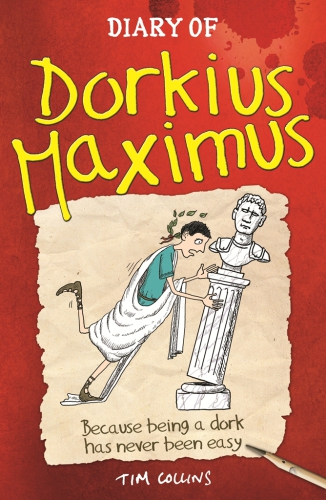 Diary Of Dorkius Maximus Collins Tim
