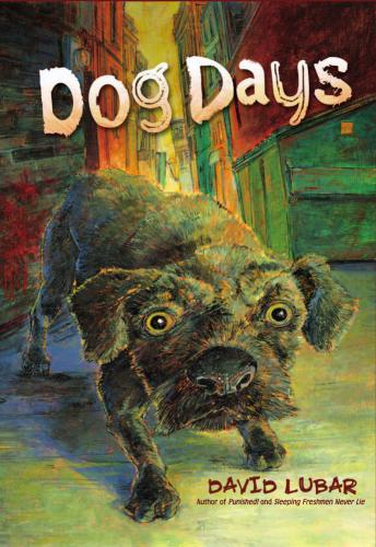 Dog Days Lubar David