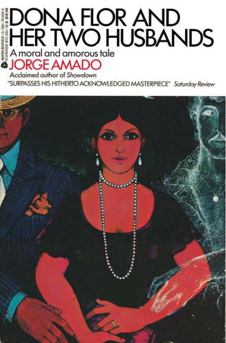 Dona Flor And Her Two Husbands Kiss Me Goodbye Amado Jorge