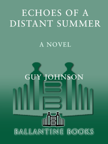 Echoes Of A Distant Summer Johnson Guy