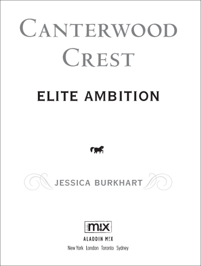 Elite Ambition Canterwood Crest 10 1st Edition Jessica Burkhart