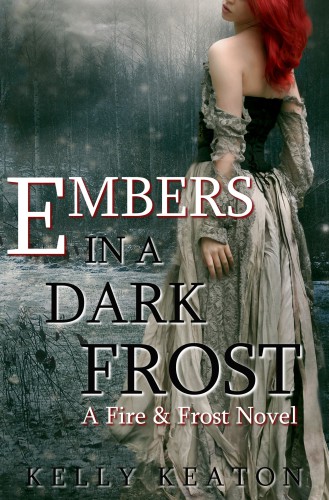 Embers In A Dark Frost Keaton Kelly