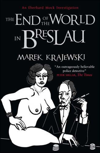 End Of The World In Breslau Krajewski Marek