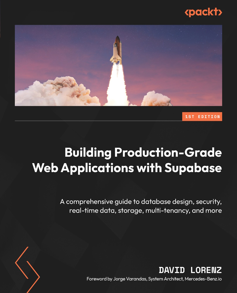 Building Productiongrade Web Applications With Supabase David Lorenz