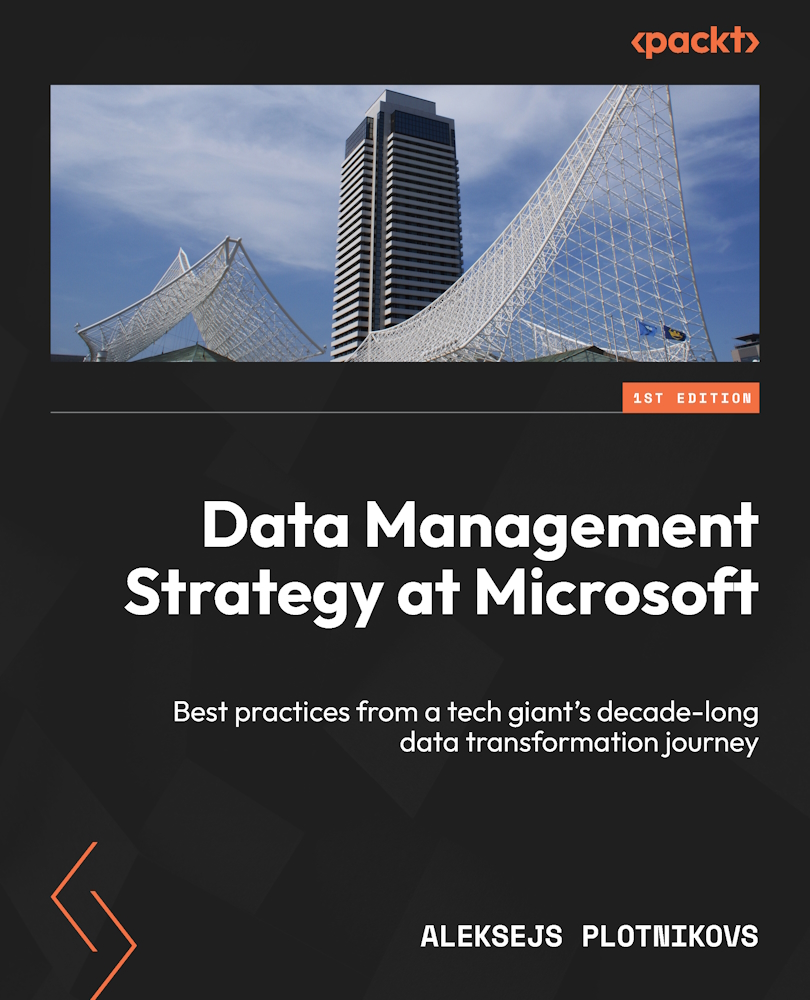 Data Management Strategy At Microsoft Aleksejs Plotnikovs