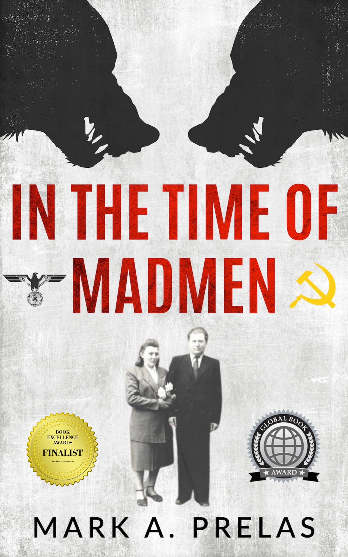 In The Time Of Madmen Holocaust Survivor True Stories Prelas