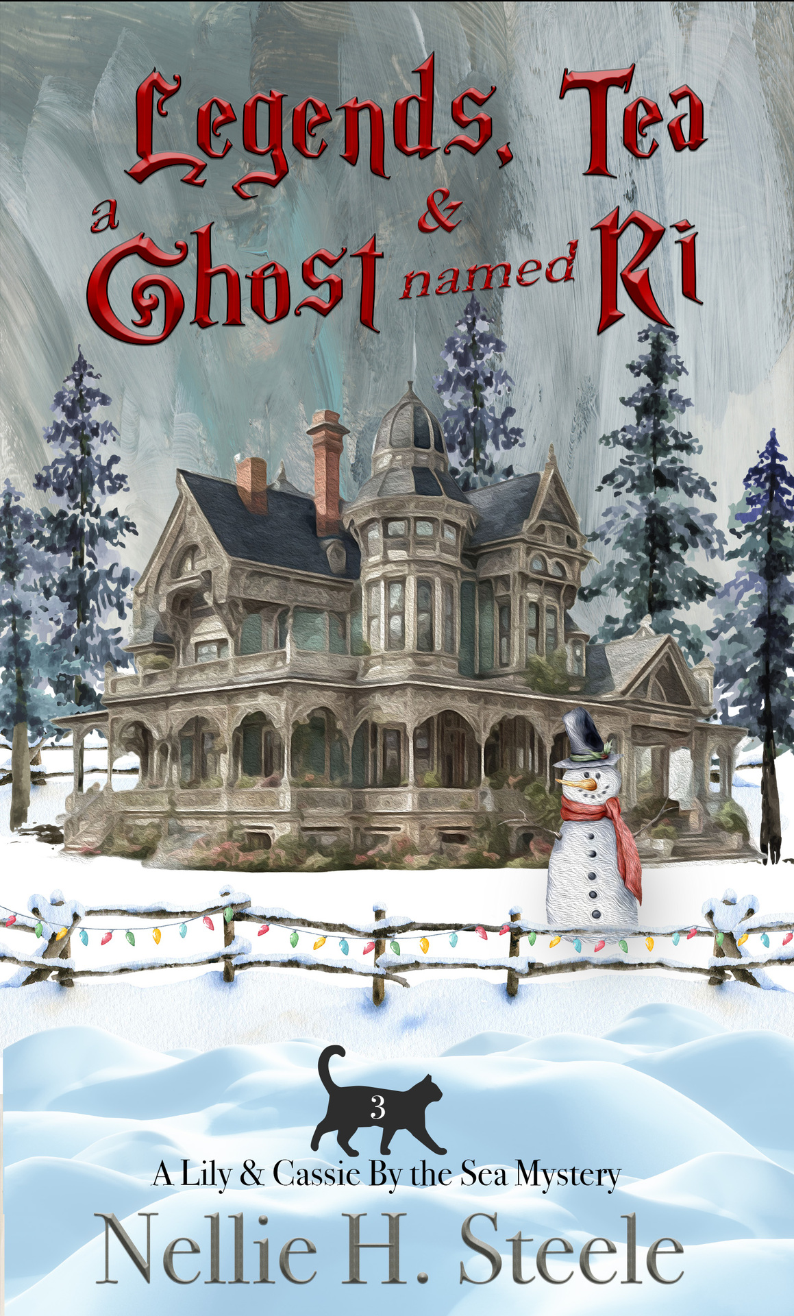 Legends Tea A Ghost Named Ri A Motherdaughter Cozy Mystery Lily Cassie By The Sea Mysteries Book 3 Nellie H Steele