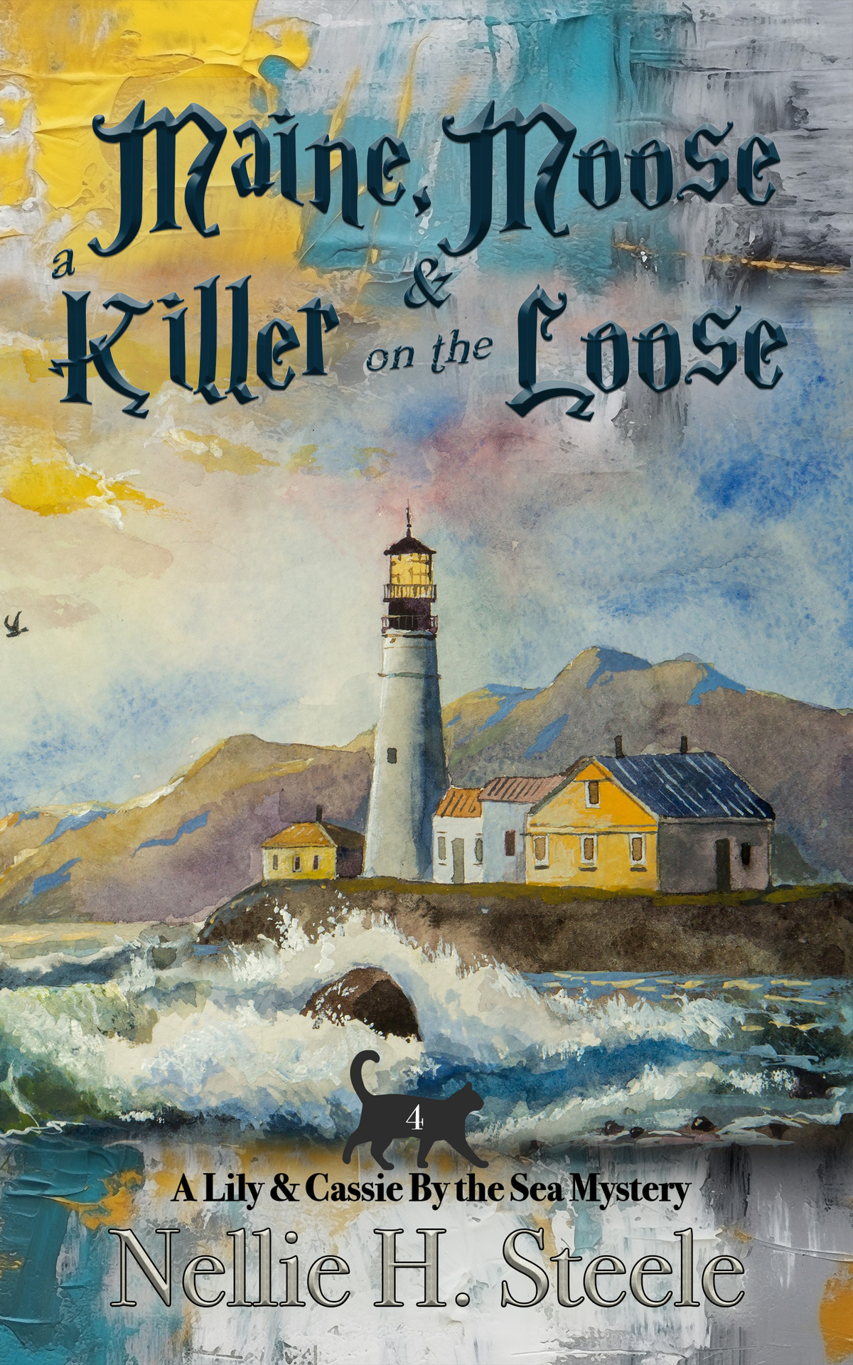 Maine Moose A Killer On The Loose Lily Cassie By The Sea Mysteries Book 4 Steele