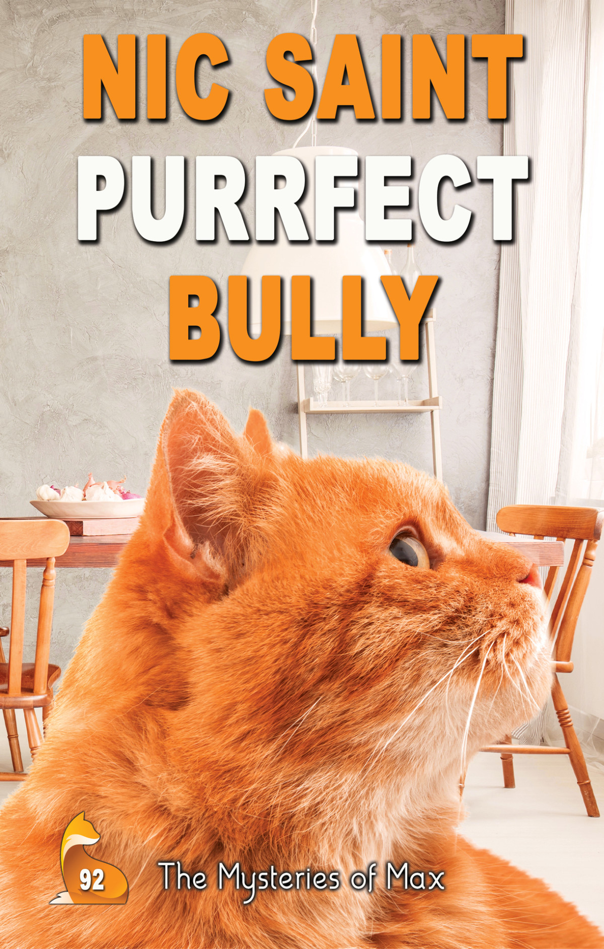 Purrfect Bully The Mysteries Of Max Book 92 Nic Saint