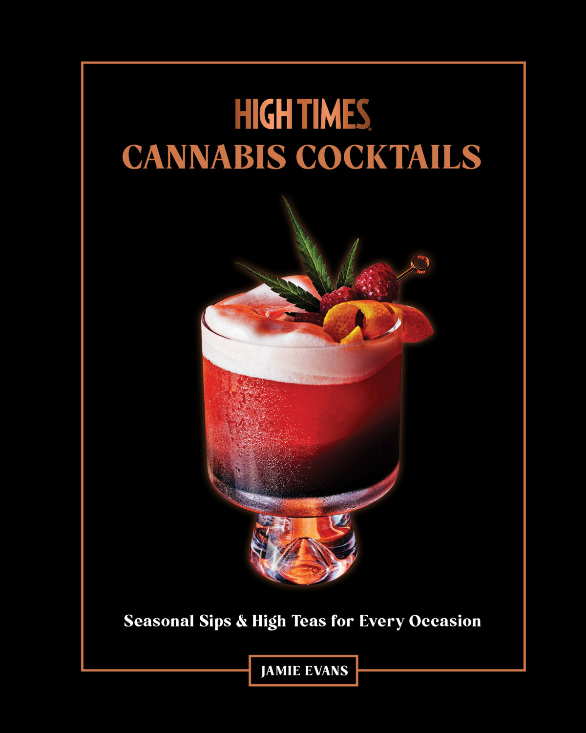 High Times Seasonal Sips High Teas For Every Occasion Jamie Evans