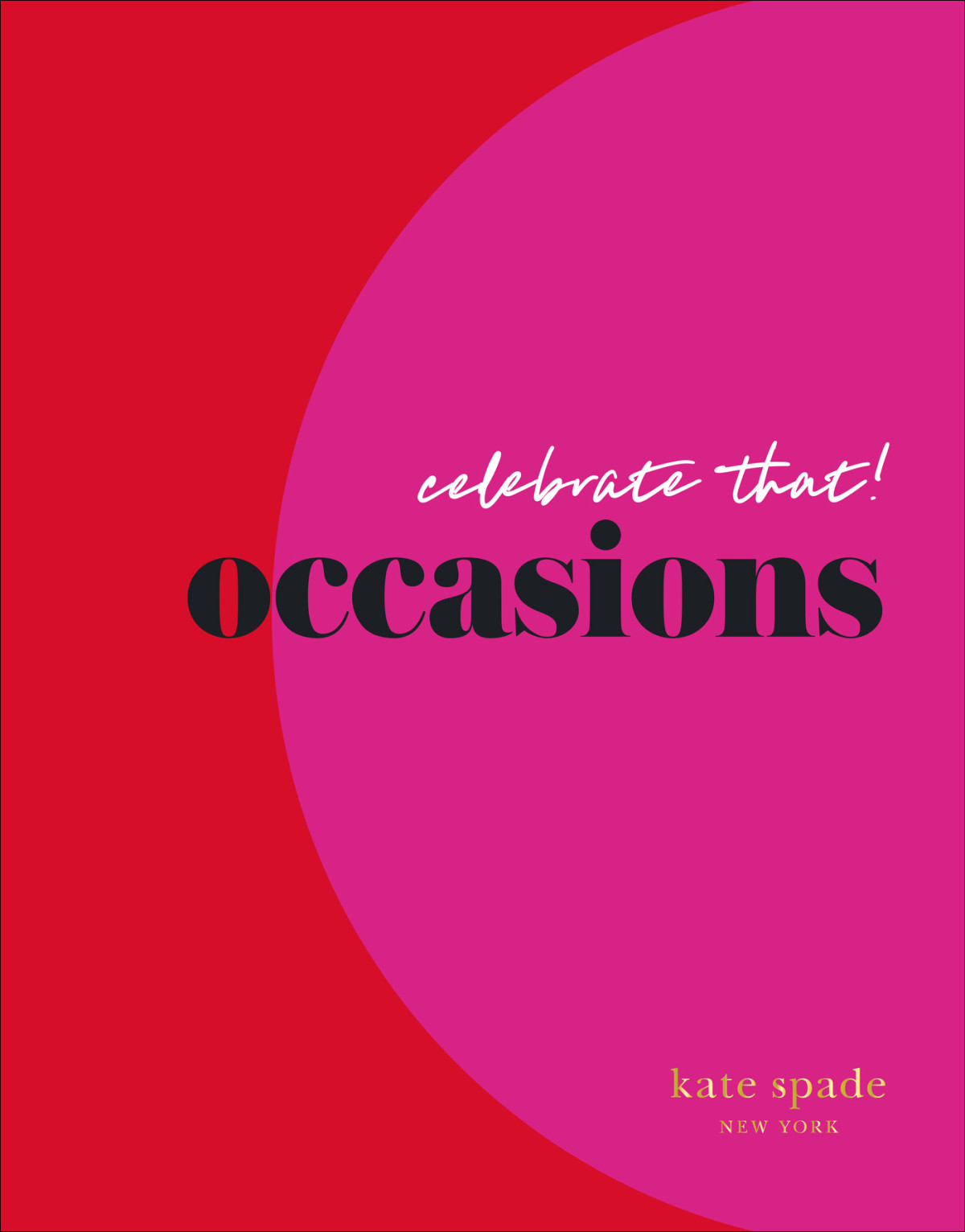 Kate Spade New York Celebrate That Kate Spade New York