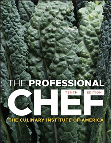 The Professional Chef 10th Edition The Culinary Institute Of America Cia