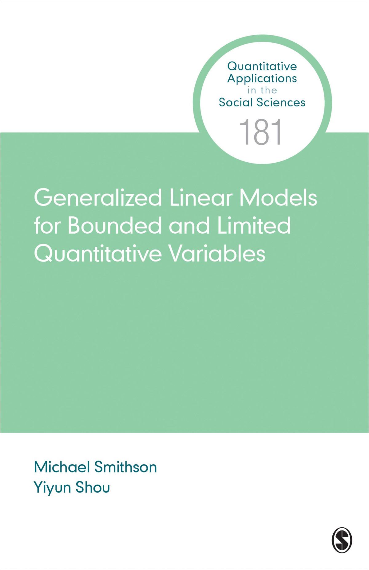 Generalized Linear Models For Bounded And Limited Quantitative Variables 1st Edition Michael Smithson