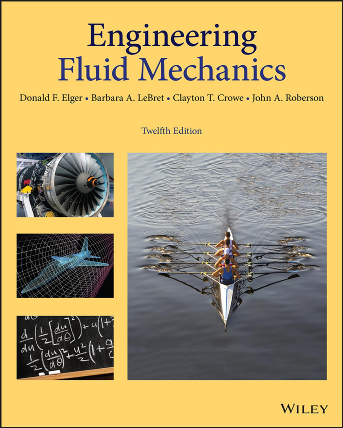 Engineering Fluid Mechanics 12th Edition 12th Edition Donald F Elger