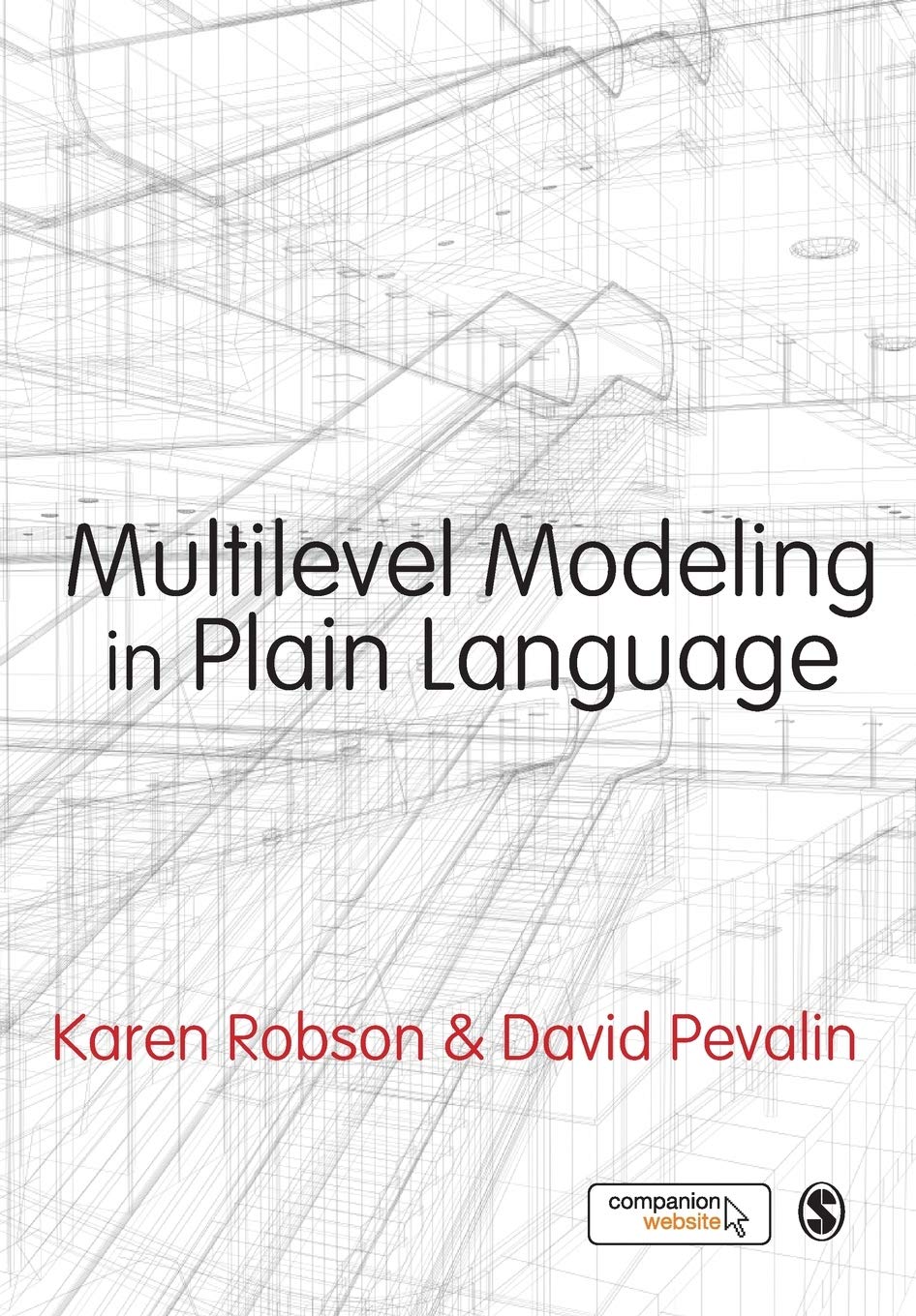 Multilevel Modeling In Plain Language 1st Edition Karen Robson