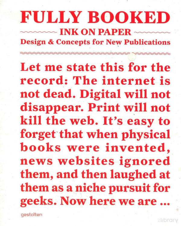 Fully Booked Ink On Paper Design Concepts For New Publications 2013th Edition Robert Klanten