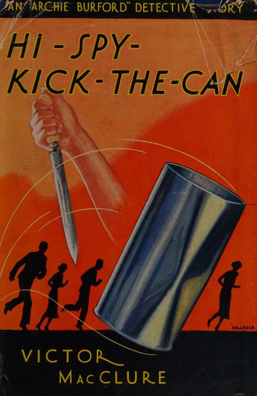 Hispykickthecan An Archie Burford Mystery Victor Macclure