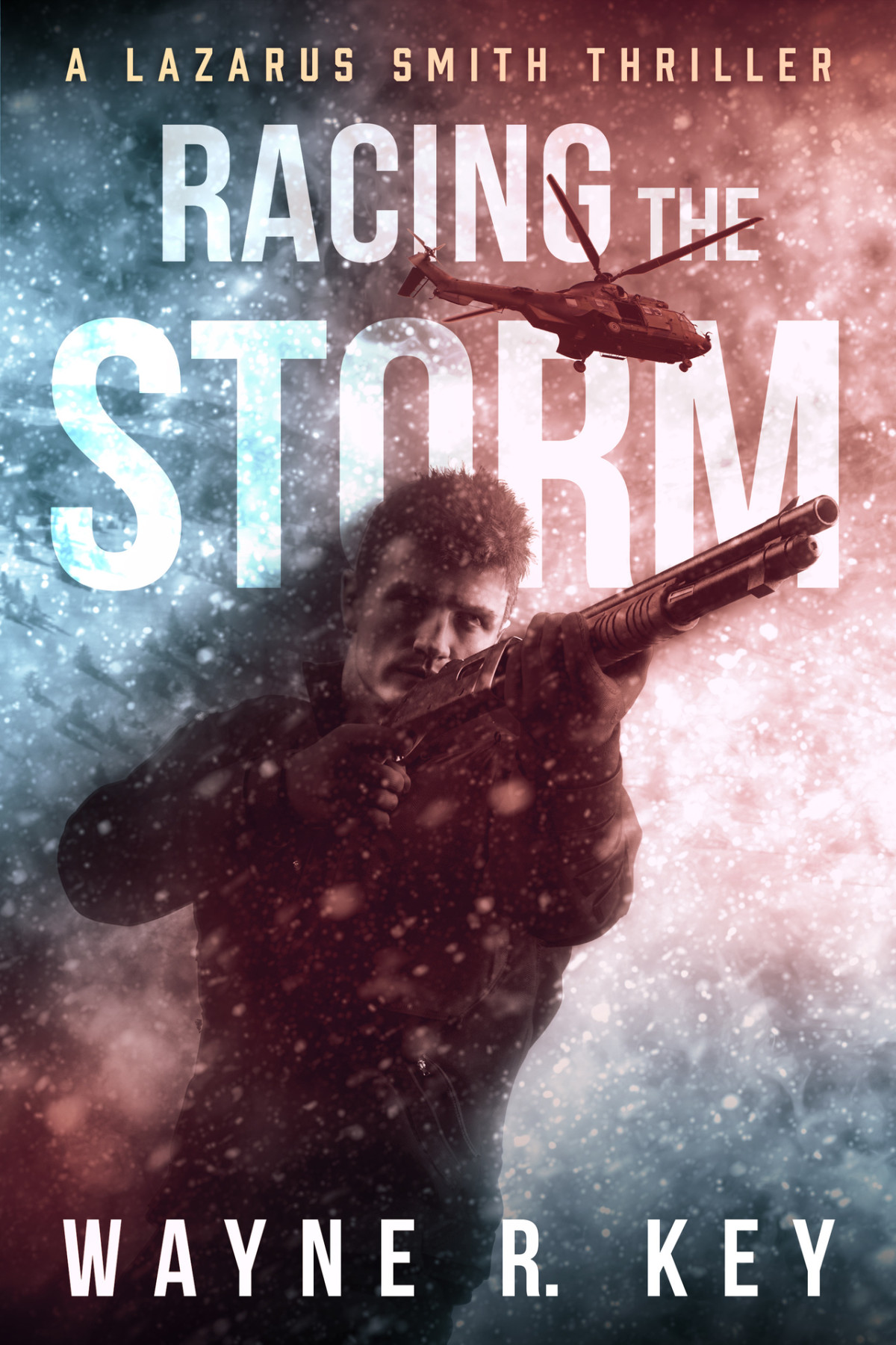 Racing The Storm A Lazarus Smith Thriller Lazarus Smith Thrillers Book 3 Key