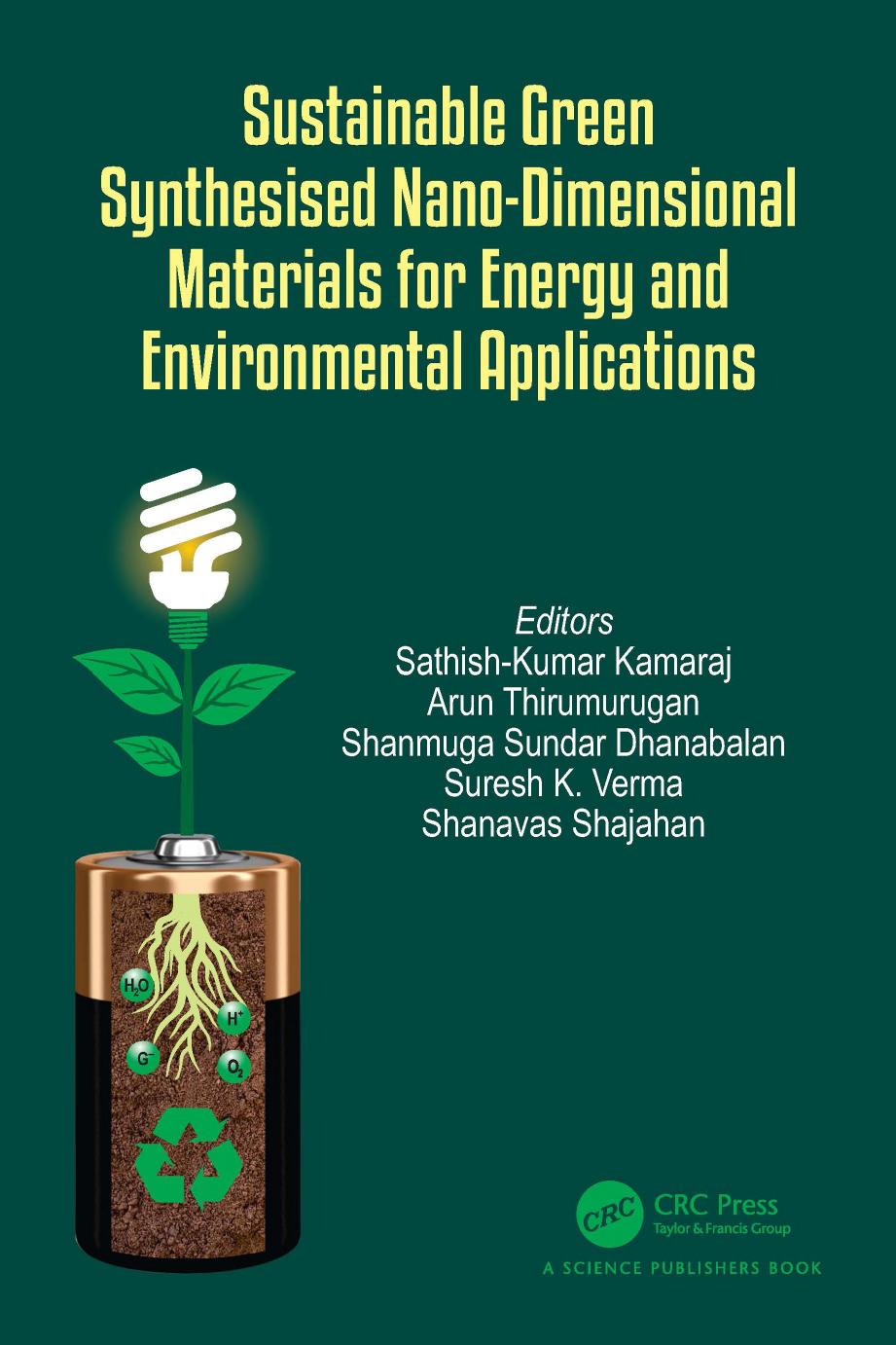 Sustainable Green Synthesised Nanodimensional Materials For Energy And Environmental Applications 1st Edition Sathishkumar Kamaraj