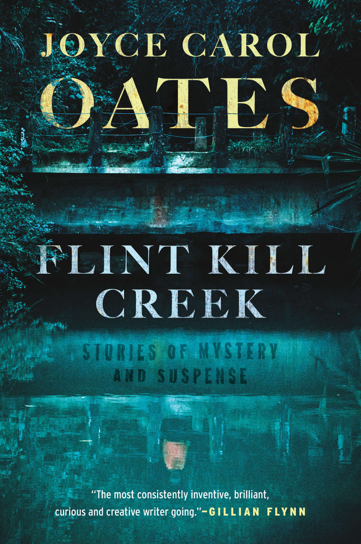 Flint Kill Creek Joyce Carol Oates
