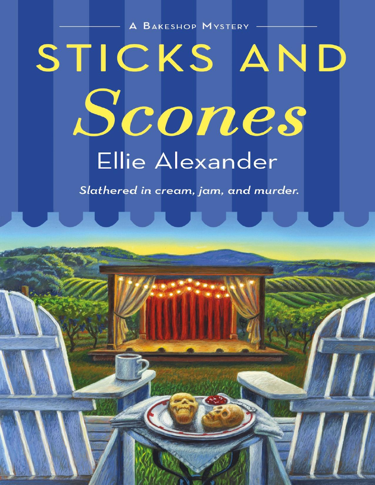 Sticks And Scones A Bakeshop Mystery Ellie Alexander