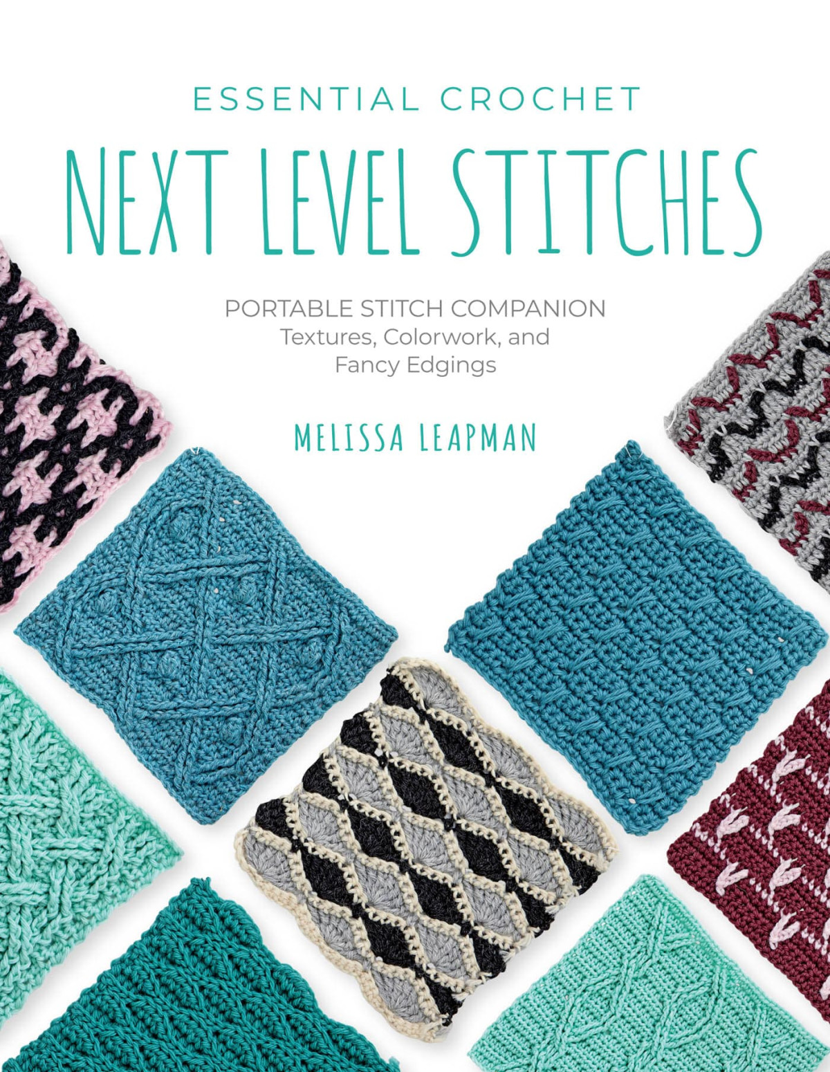 Essential Crochet Nextlevel Stitches Melissa Leapman