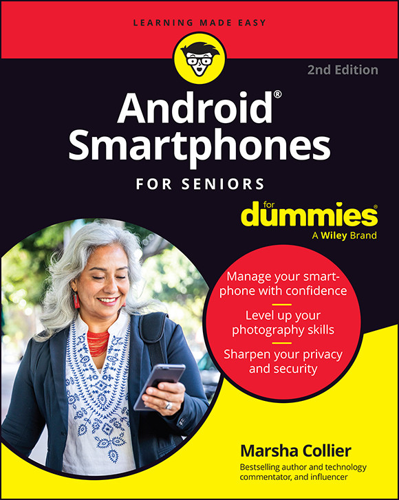 Android Smartphones For Seniors For Dummies Marsha Collier