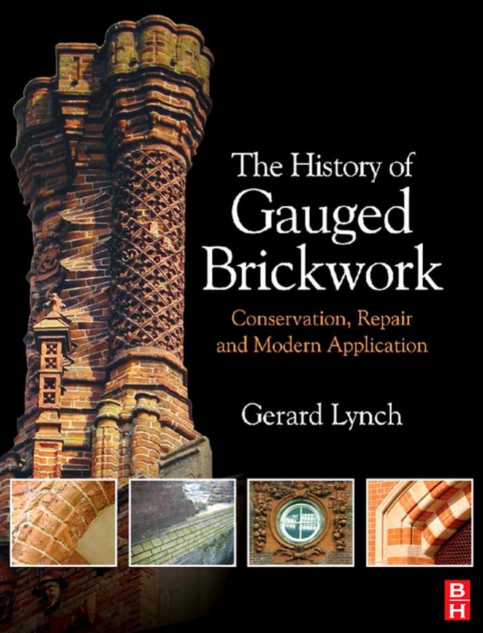 The History Of Gauged Brickwork Conservation Repair And Modern Application Gerard Lynch