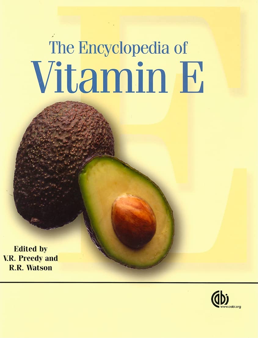 The Encyclopedia Of Vitamin E First Edition Victor R Preedy