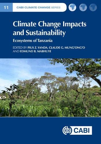 Climate Change Impacts And Sustainability Ecosystems Of Tanzania Pius Z Yanda