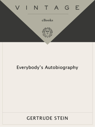 Everybodys Autobiography Stein Gertrude