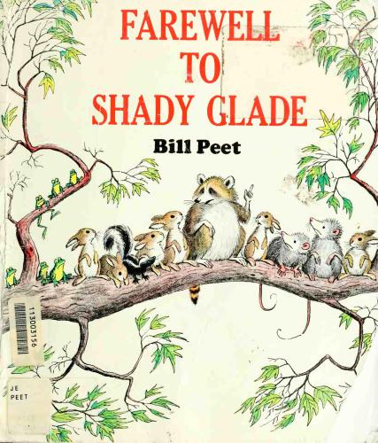 Farewell To Shady Glade Peet Bill