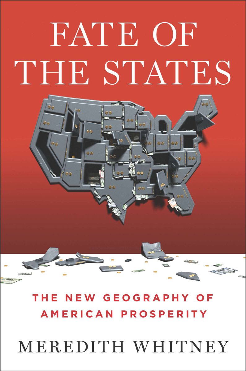 Fate Of The States The New Geography Of American Prosperity Whitney Meredith