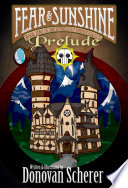 Fear Sunshine Prelude Donovan Scherer