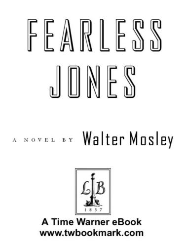 Fearless Jones Mosley Walter