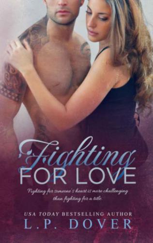 Fighting For Love Dover L P