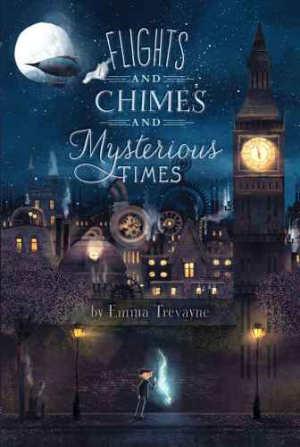 Flights And Chimes And Mysterious Times Trevayne Emma
