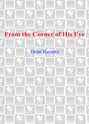 From The Corner Of His Eye Koontz Dean Ray