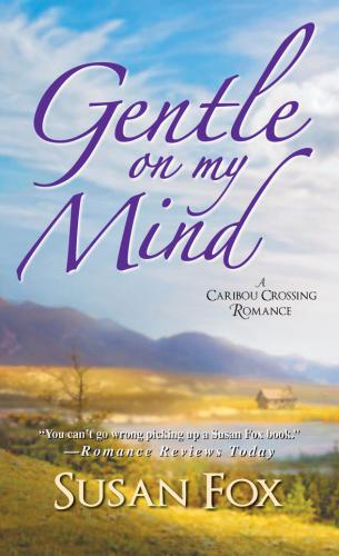 Gentle On My Mind Fox Susan