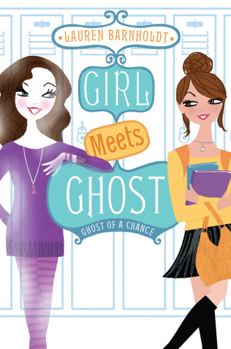 Ghost Of A Chance Barnholdt Lauren