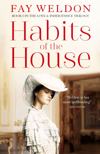 Habits Of The House Weldon Fay
