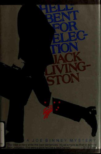 Hellbent For Election Hellbent For Homicide Livingston Jack
